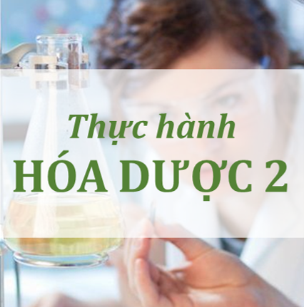 Course Image Thực tập HÓA DƯỢC 2 (HK2-2025)